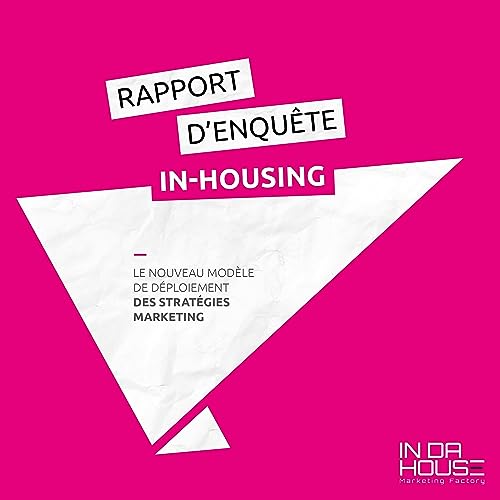 1- INTRO RAPPORT ENQU&Ecirc;TE IN-HOUSING MARKETING