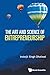 Art And Science Of Entrepreneurship, The