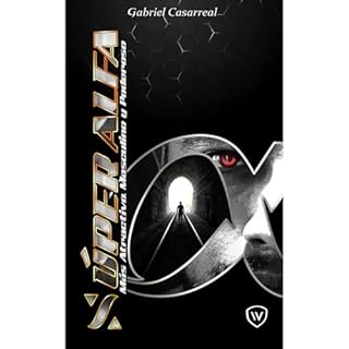 Super Alfa Audiolibro Por Gabriel Casarreal arte de portada