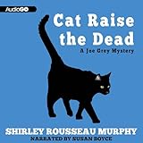 Cat Raise the Dead: A Joe Grey Mystery, Book 3