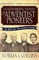 Heartwarming Stories of Adventist Pioneers: You Will See Your Lord a-Coming (Book 1) 0828018952 Book Cover