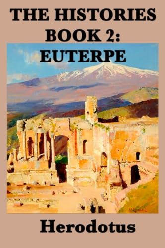 The Histories Book 2: Euterpe: Book 2: Euterpe 1635961726 Book Cover