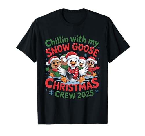Chilling Silly Goose Christmas Crew 2025 Famille Assortie T-Shirt
