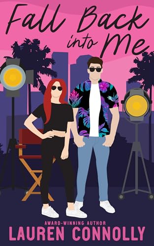 Fall Back Into Me: A Friends to Enemies to Lovers Rom Com
