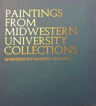 Paperback Paintings from Midwestern University Collections: Seventeenth through the Twentieth Centuries Book