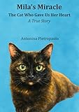 milano malpensa  Mila’s Miracle: The Cat Who Gave Us Her Heart