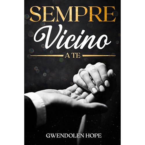 Sempre vicino a te Audiolibro Por Gwendolen Hope arte de portada