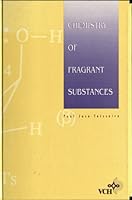 Chemistry of Fragrant Substances 1560816104 Book Cover