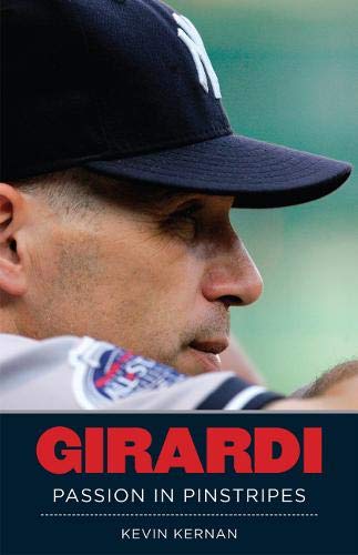Girardi: Passion in Pinstripes