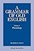 A Grammar of Old English, Volume 1: Phonology