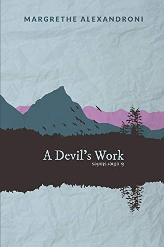 A Devil's Work and other stories