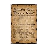 What's Your Pirate Name Metal Sign Vintage Tin Poster Wall Art Funny Generator Decor For Room Porch Kitchen Bar Cafe Club Home 8 x 12 Inch Aluminum Indoor Outdoor