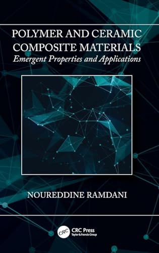Polymer and Ceramic Composite Materials