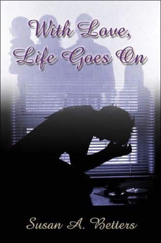With Love, Life Goes on