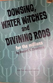Paperback Dowsing,Water Witches and Divining Rods Book