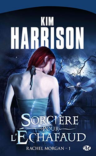 Rachel Morgan, T1 : Sorcière pour l'échafaud (R... [French] 2811202722 Book Cover