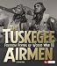 The Tuskegee Airmen: Freedom Flyers of World War II (Military Heroes)