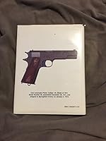 Colt .45 service pistols: Models of 1911 and 1911A1 : complete military history, development, and production 1900 through 1945 : plus foreign pistols, ... cartridge development, and much more 0963397109 Book Cover