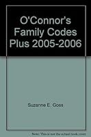 O'Connor's Family Codes Plus 2005-2006 1598390023 Book Cover