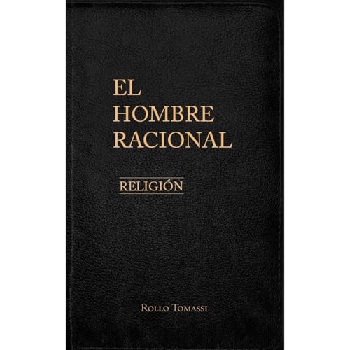 El Hombre Racional Audiolibro Por Rollo Tomassi arte de portada