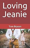 Loving Jeanie 1090390599 Book Cover