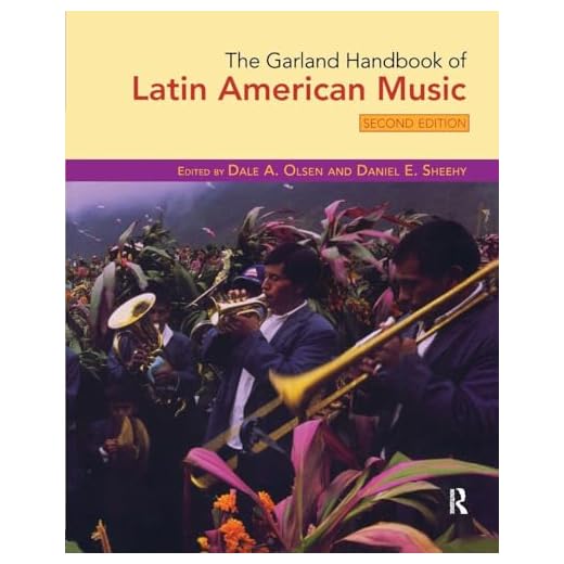 The Garland Handbook of Latin American Music
