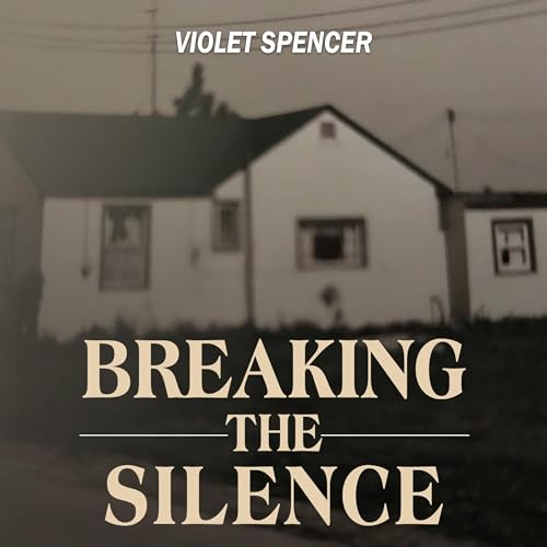 Breaking the Silence by Violet Spencer episode artwork