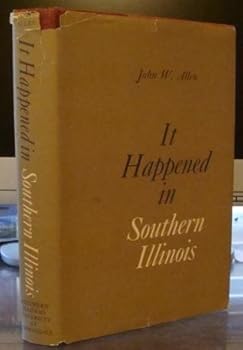 Hardcover It Happened in Southern Illinois Book
