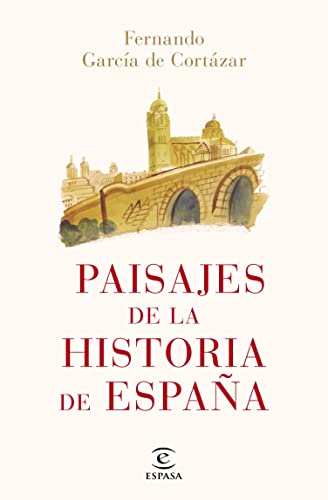 Paisajes de la historia de España (NO FICCIÓN)