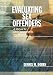 Evaluating Sex Offenders: A Manual for Civil Commitments and Beyond