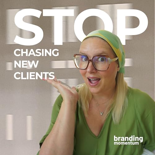 201 | Stop Chasing New Clients: How to Grow With the Ones You Already Have Podcast Por  arte de portada