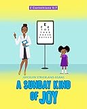  A Sunday Kind of Joy: 2 Corinthians 5:7 (English Edition)