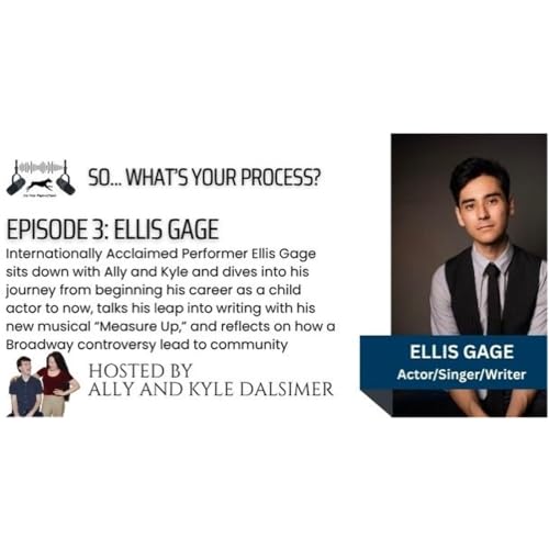 Ellis Gage Talks Going From Child Actor To Adult, Performing Internationally, Writing New Musical!