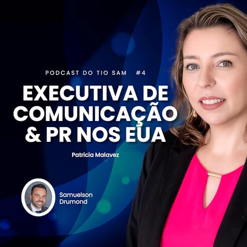 Patricia Malavez: Executiva de Comunica&ccedil;&atilde;o e PR nos EUA