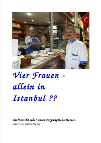 Vier Frauen - allein in Istanbul?