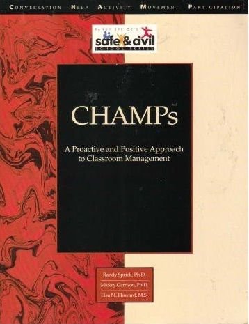Champs: A Proactive And Positive Approach To Classroom Management (Library : Management, Motivation & Discipline) #TOP28
