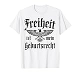 Freiheit Ist Mein Geburtsrecht T-Stück