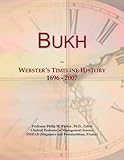 bukharin  Bukh: Webster\'s Timeline History, 1696 - 2007