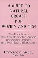 A Guide to Natural Orgasm for Women and Men 0533104149 Book Cover