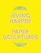 Irving Harper: Paper Sculptures