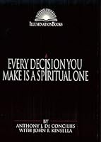 Every Decision You Make Is a Spiritual One (Illumination Books) 0809135620 Book Cover