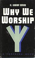 Why we worship B0007EVZS0 Book Cover