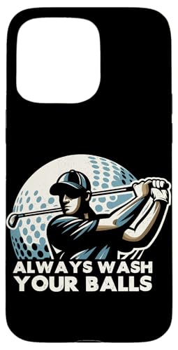 Funny Always Wash Your Balls St Stv[[ St@[ X}zP[X iPhone 15 Pro Max p