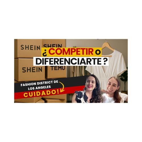 #45 C&oacute;mo competir con SHEIN, TEMU y AliExpress (aunque vendan lo MISMO que t&uacute;)