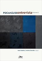 Psicanálise Entrevista - Volume 2 857448251X Book Cover