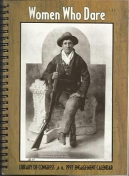 Diary Women Who Dare-1997 Calendar Book