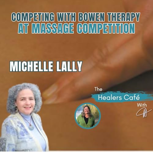 Competing with Bowen Therapy at Massage Competition with Michelle Lally & Manon on The Healers Caf&eacute;