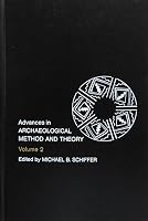 Advances in Archaeological Method and Theory (Advances in Archaeological Methods & Theory) 0120031027 Book Cover