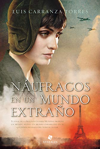Náufragos en un mundo extraño (Spanish Edition)