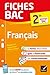 Fiches bac Fran&Atilde;&sect;ais 2de: nouveau programme de Seconde (2020-2021) (Fiches Bac (40)) (French Edition)